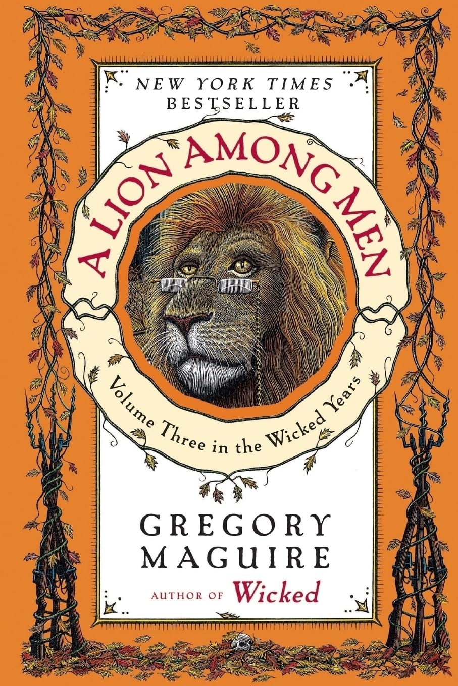 A Lion Among Men: Volume Three In The Wicked Years (Wicked Years, 3)