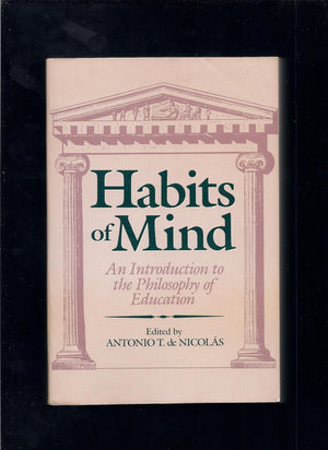 Habits Of Mind: An Introduction To The Philosophy Of Education,Used