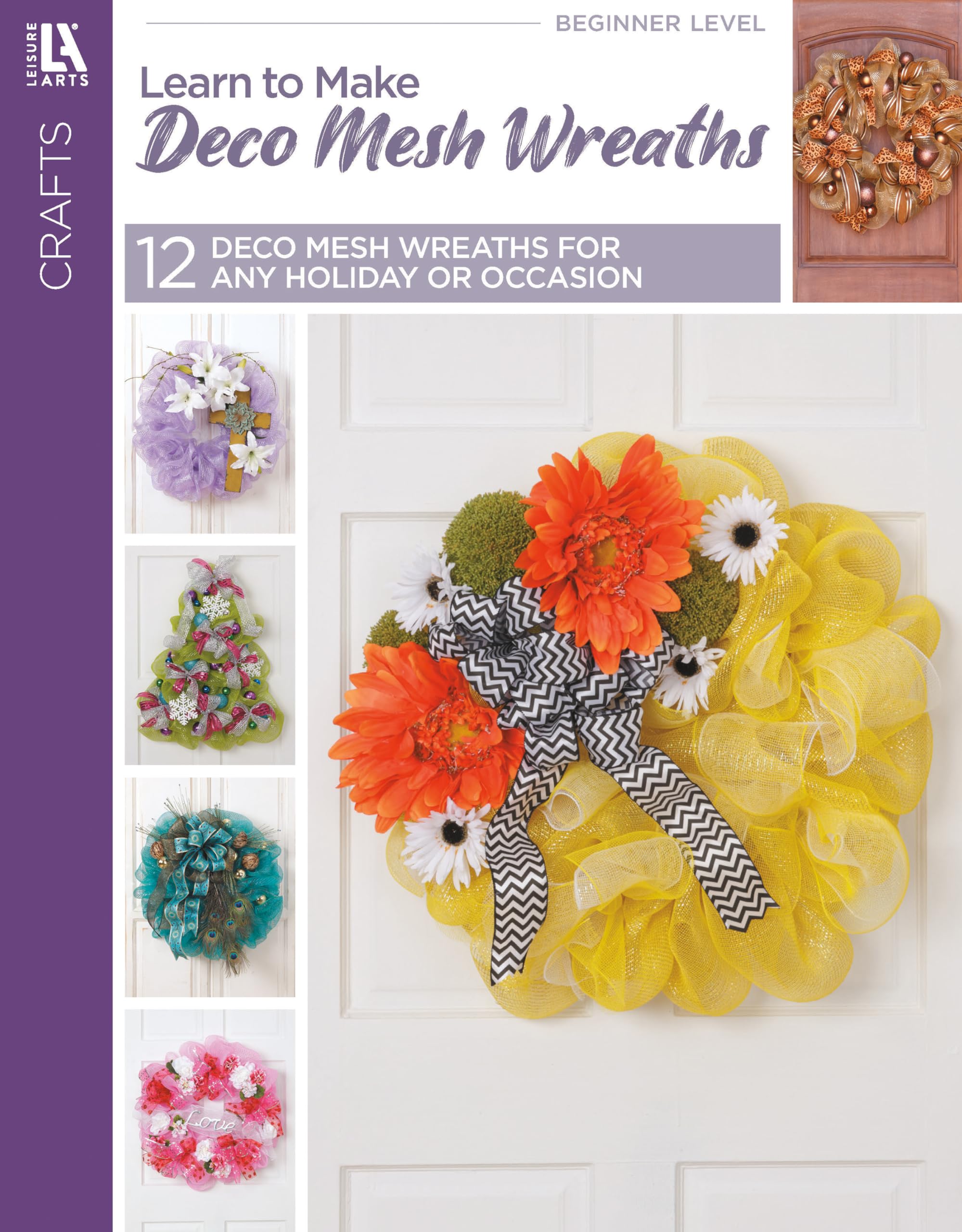 Learn To Make Deco Mesh Wreaths14 Easy Stepbystep Wreaths, Garlands And More!