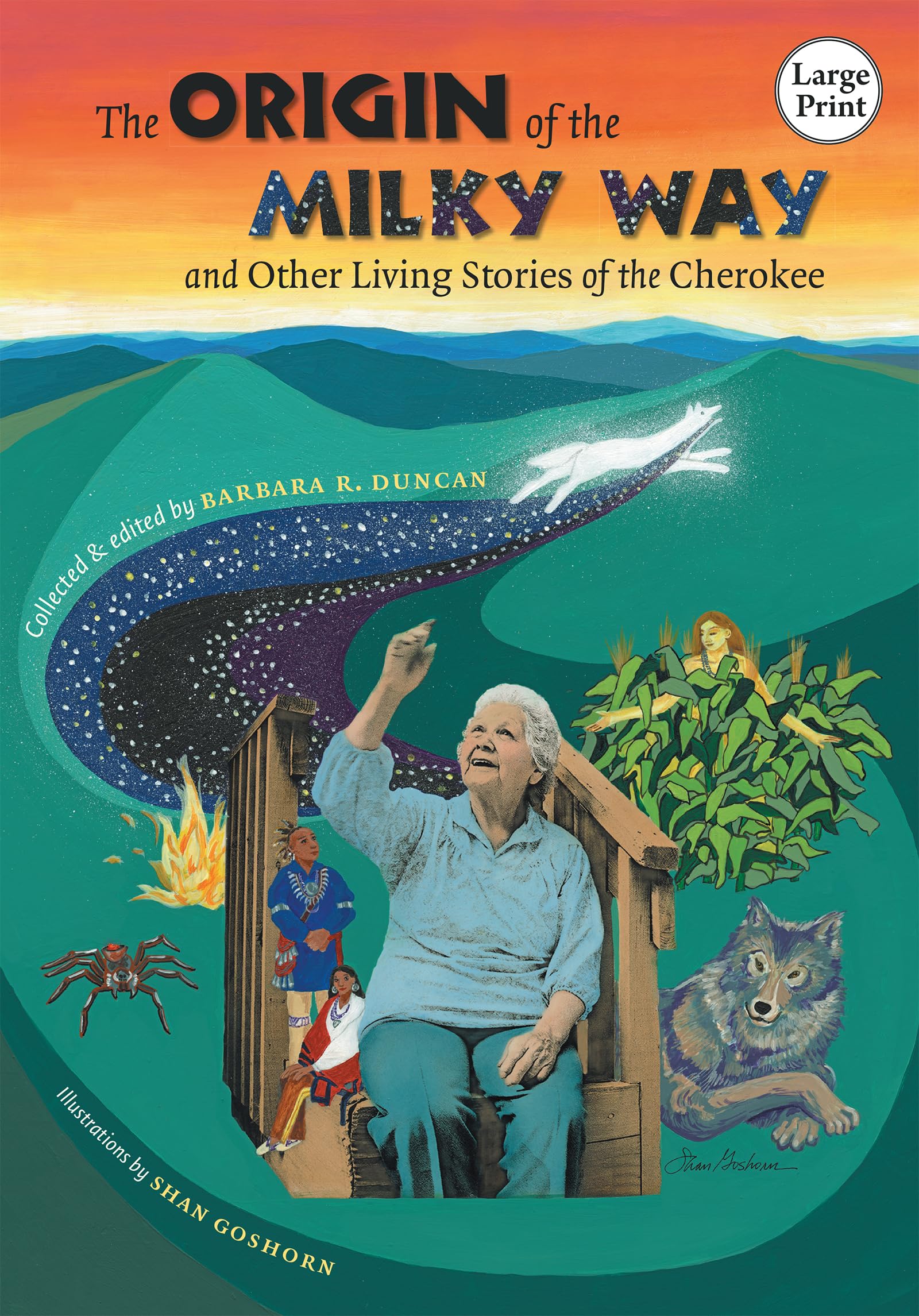 The Origin Of The Milky Way And Other Living Stories Of The Cherokee: And Other Living Stories Of The Cherokee,Used
