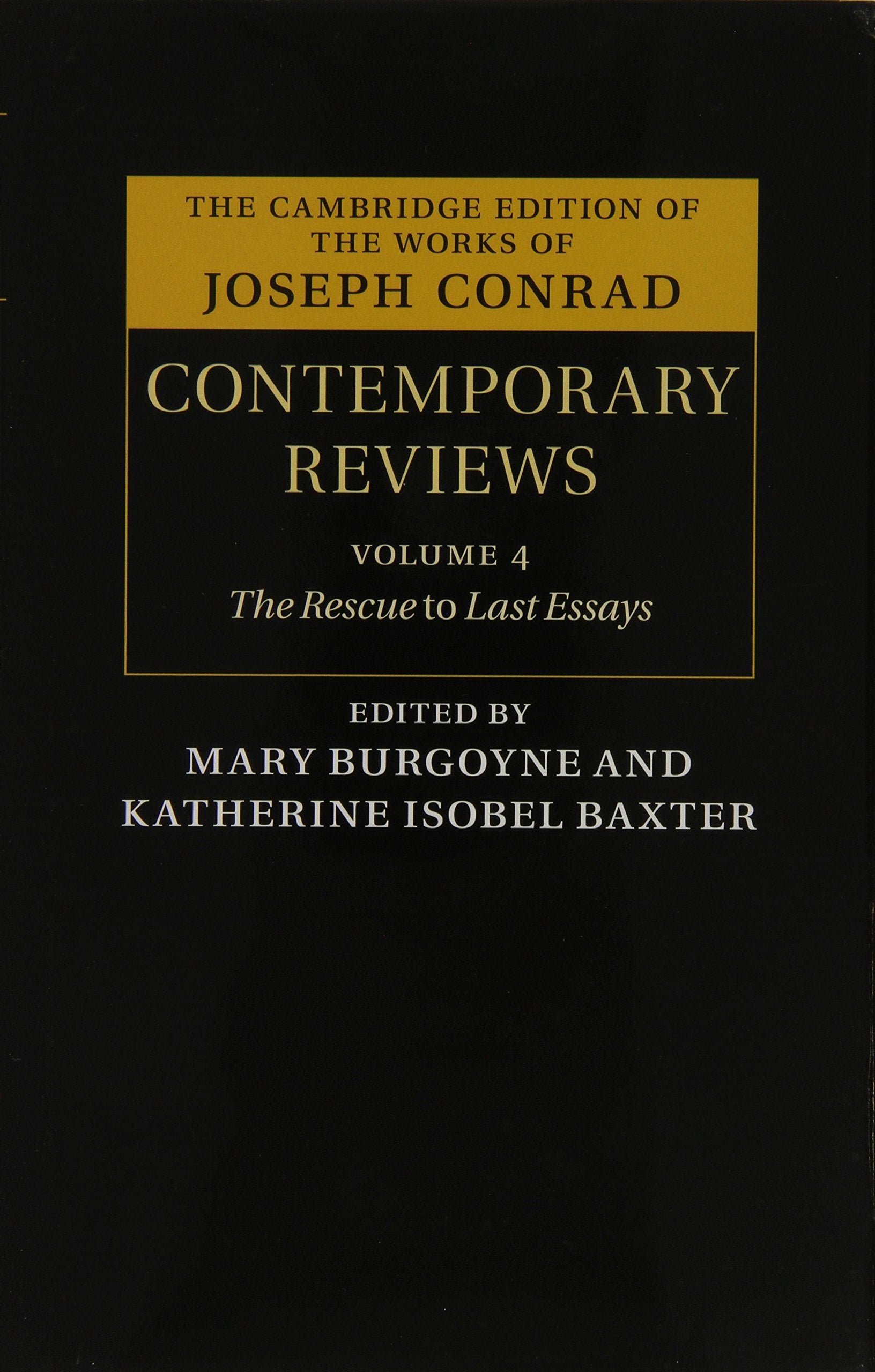 Joseph Conrad: Contemporary Reviews 4 Volume Hardback Set (The Cambridge Edition of the Works of Joseph Conrad),Used