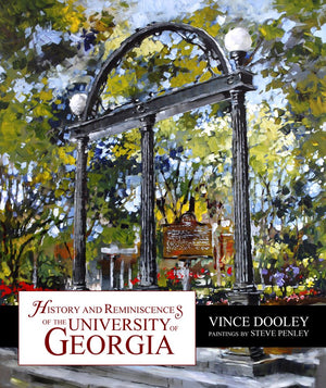 History and Reminiscences of the University of Georgia,Used