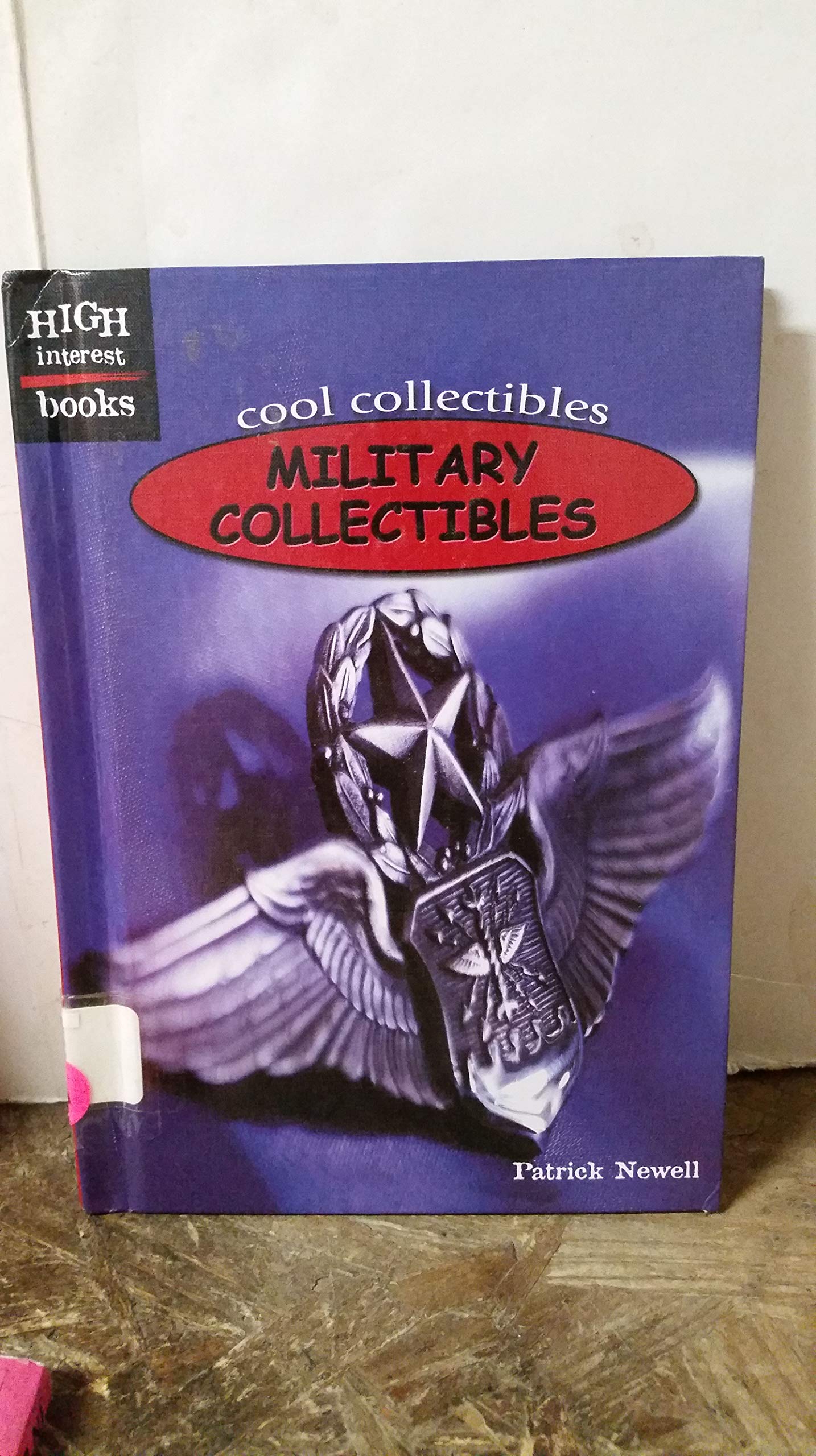 Military Collectibles (High Interest Books: Cool Collectibles),Used