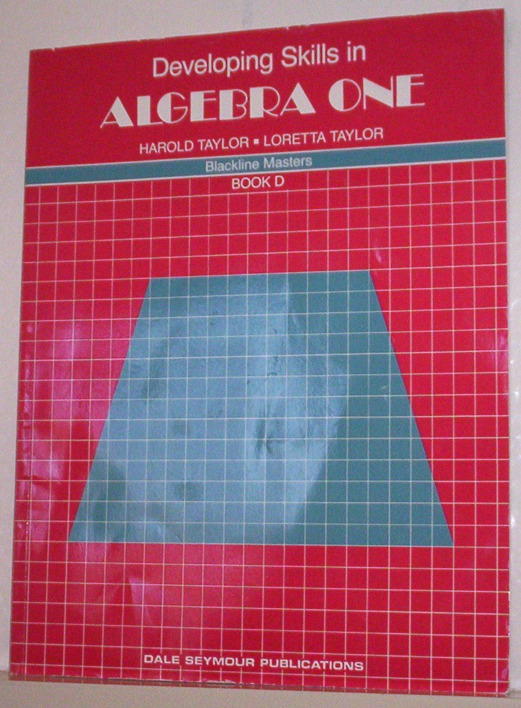 Developing Skills In Algebra One (Blackline Masters, Book D),Used
