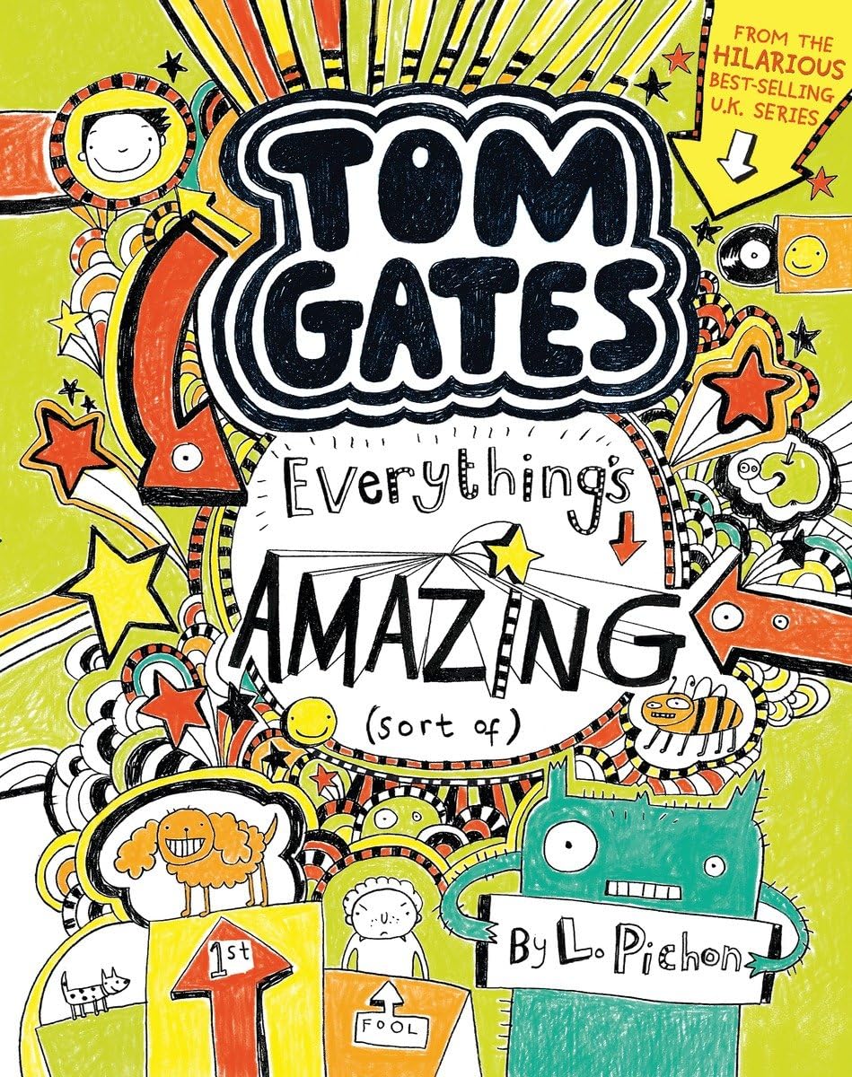 Tom Gates: Everything'S Amazing (Sort Of)