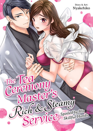 The Tea Ceremony MasterS Rich And Steamy Service: Spoiled By His Skillful Hands