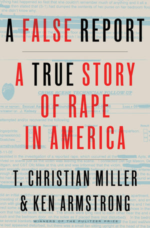 A False Report: A True Story of Rape in America,Used