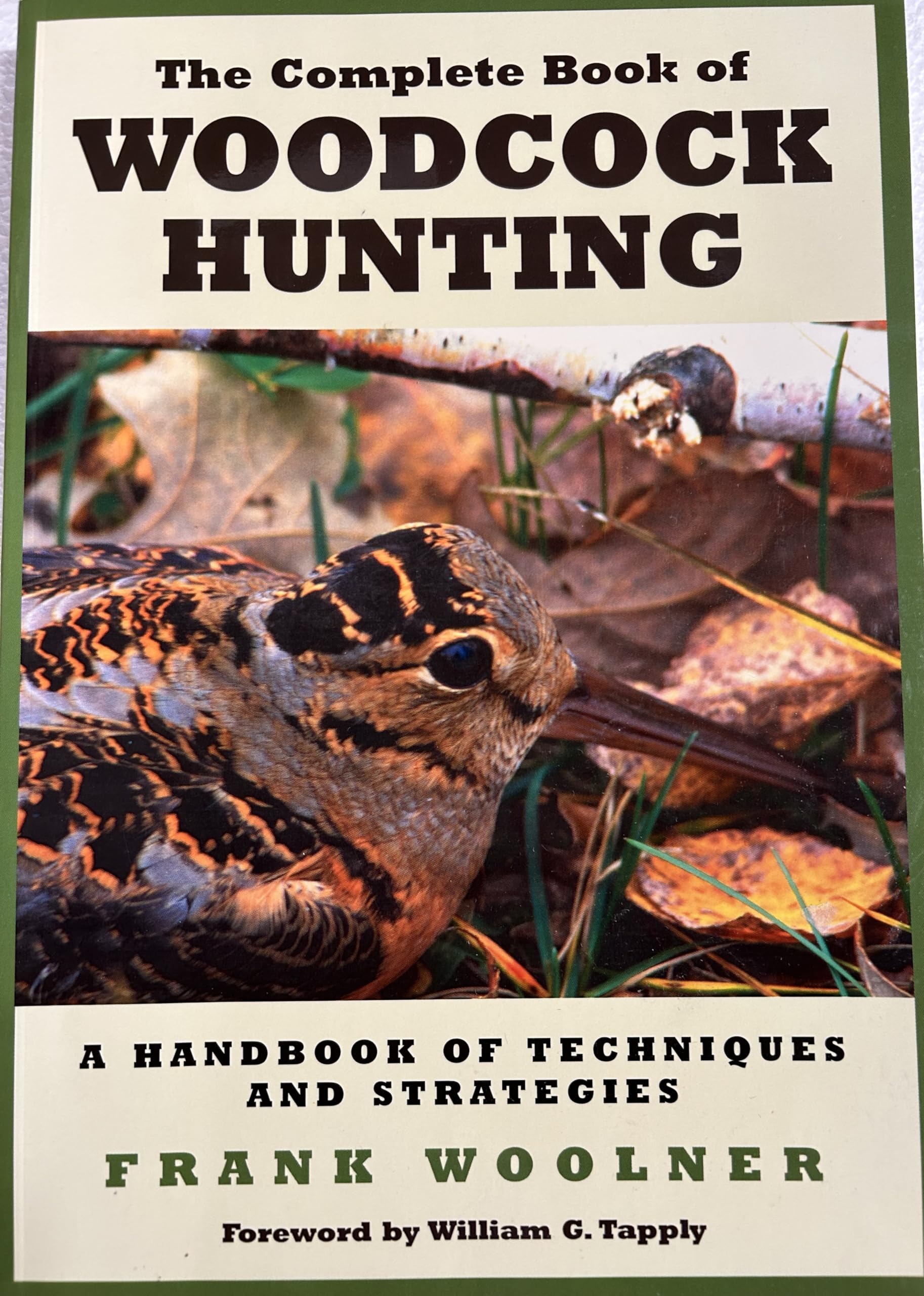 The Complete Book of Woodcock Hunting,Used