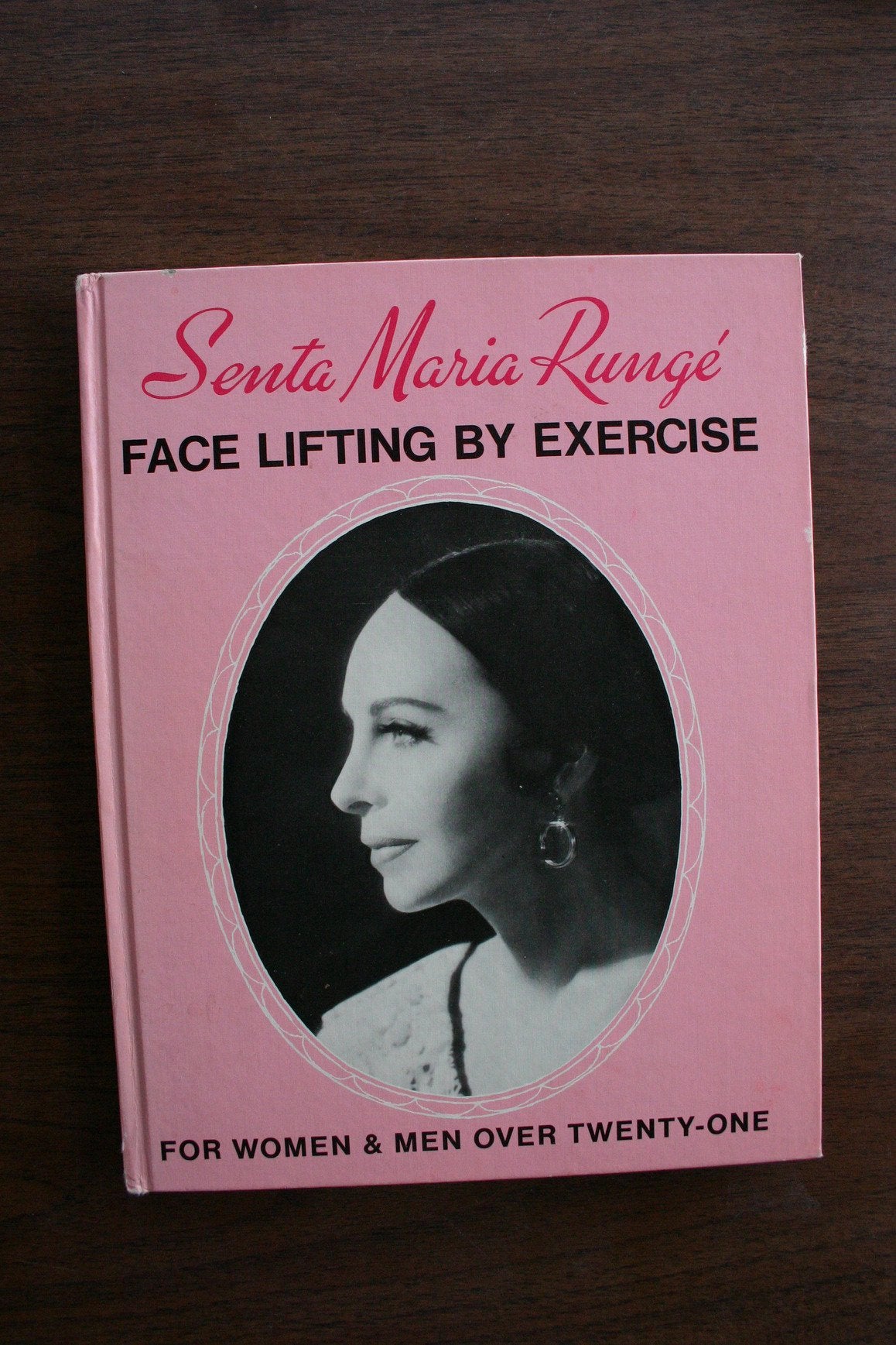 Face Lifting By Exercise: For Women And Men Over Twentyone,Used