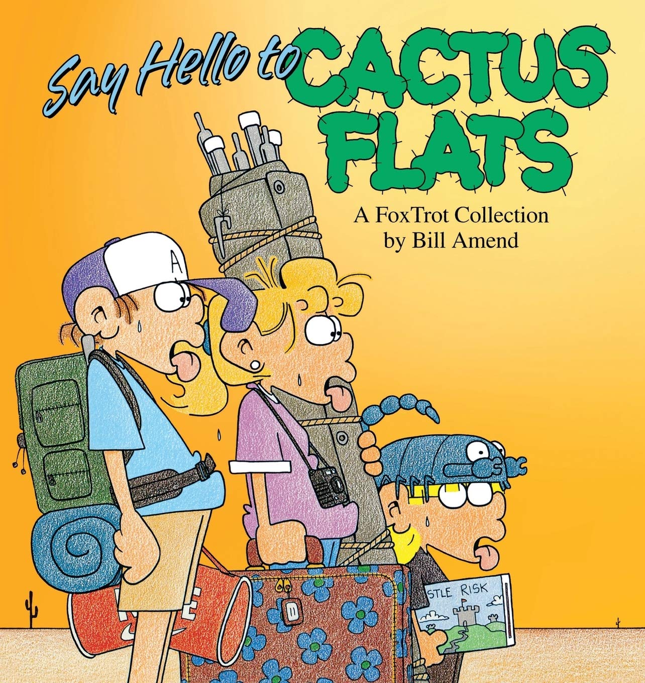 Say Hello to Cactus Flats: A Fox Trot Collection,Used