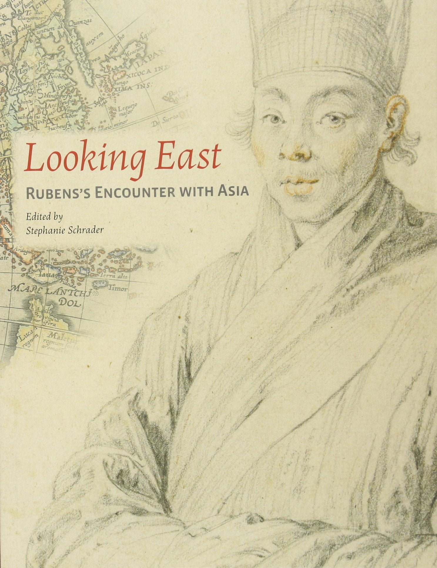 Looking East: Rubenss Encounter with Asia,Used