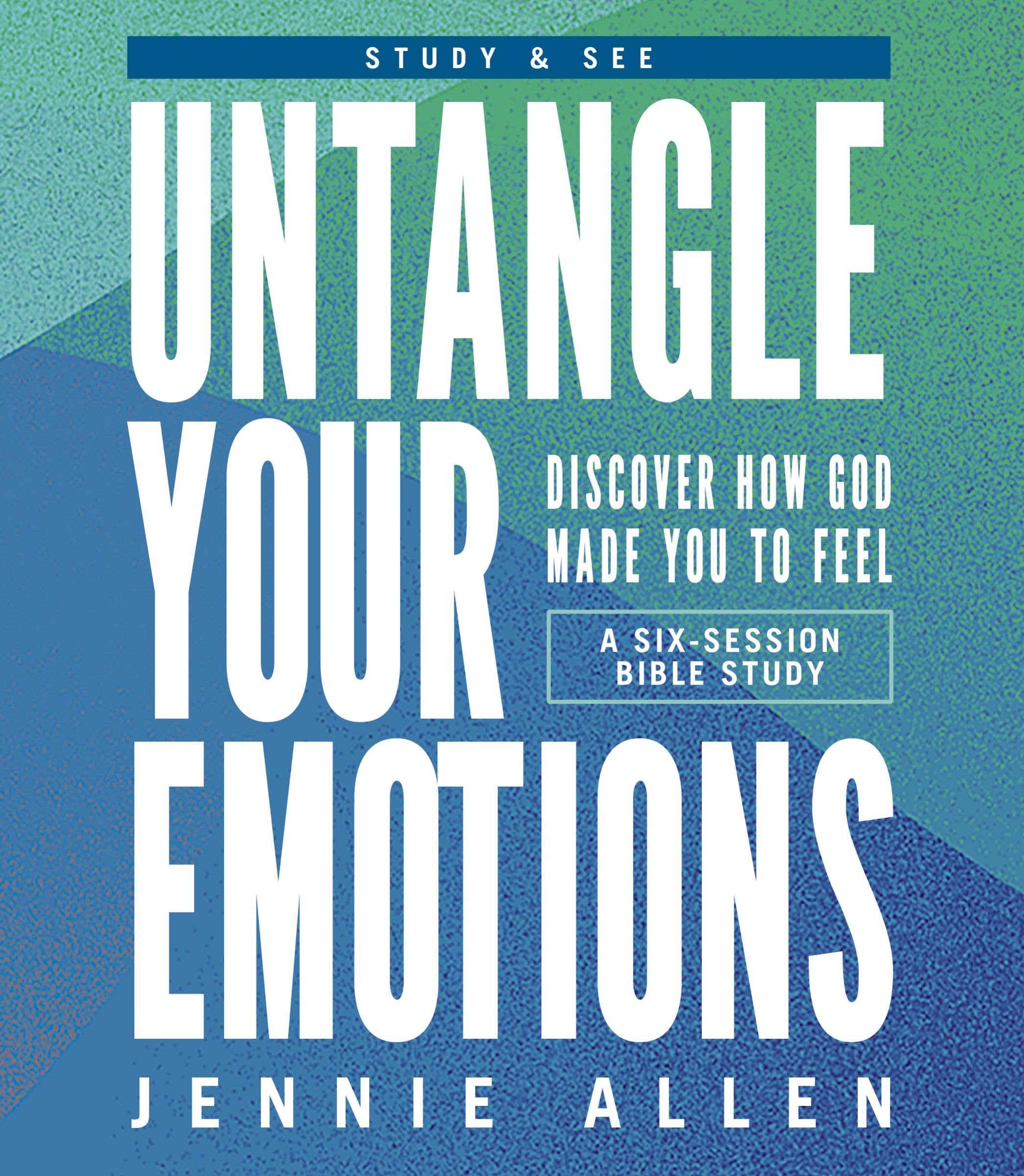 Untangle Your Emotions Bible Study Guide Plus Streaming Video: Discover How God Made You To Feel,Used