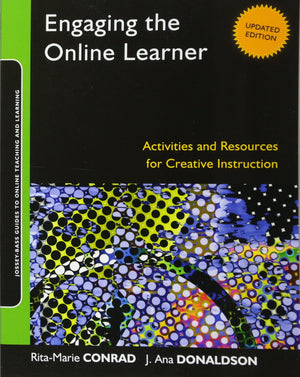 Engaging the Online Learner: Activities and Resources for Creative Instruction,Used