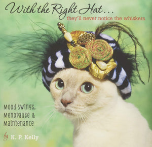 With the Right Hat, They'll Never Notice the Whiskers,Used