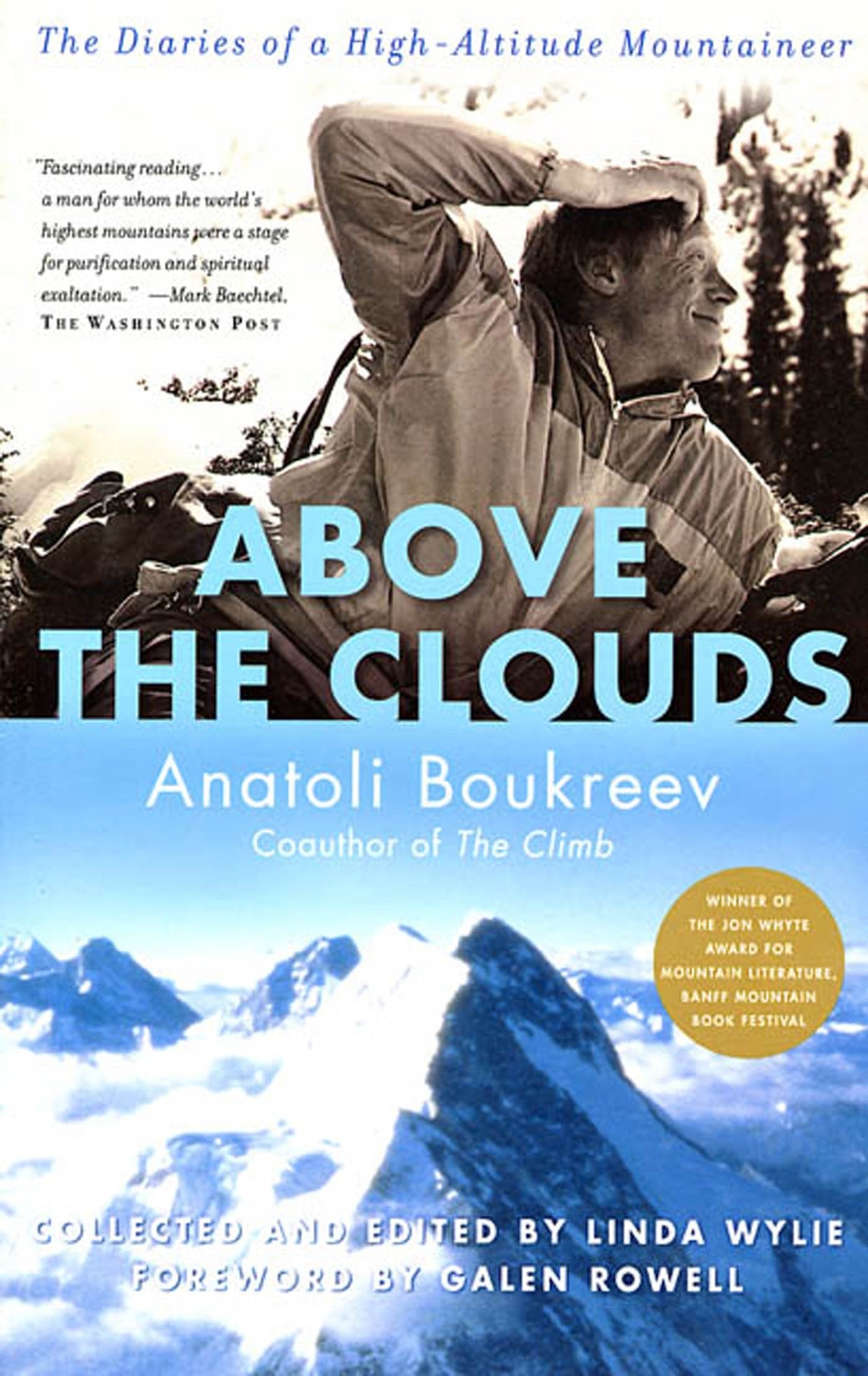 Above The Clouds: The Diaries Of A Highaltitude Mountaineer,New