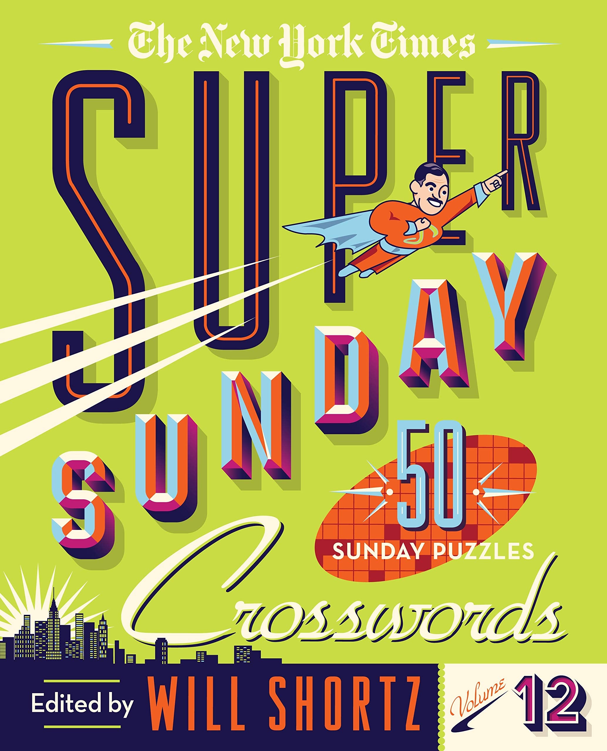 The New York Times Super Sunday Crosswords Volume 12: 50 Sunday Puzzles (The New York Times Super Sunday Crosswords, 12),Used