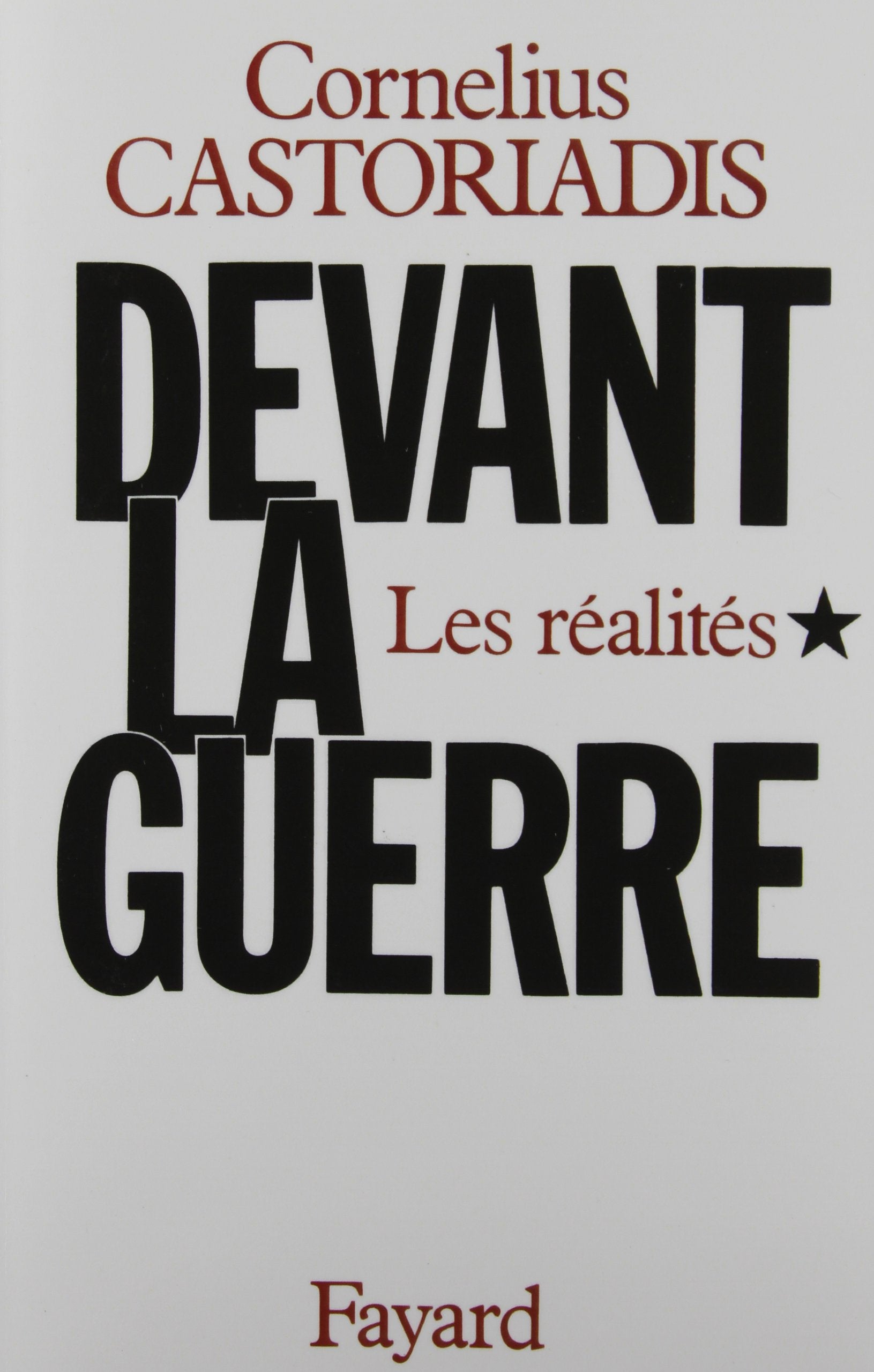 Devant la guerre: Les ralits,Used
