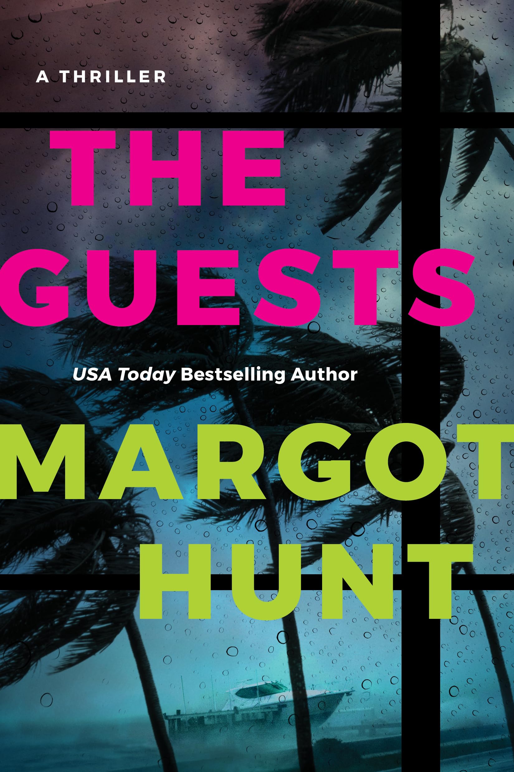 The Guests: A Thriller,New