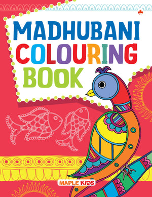 Madhubani - Colouring Book For Kids And Adults - Colouring Activity Book - Age 4 - 99 Years