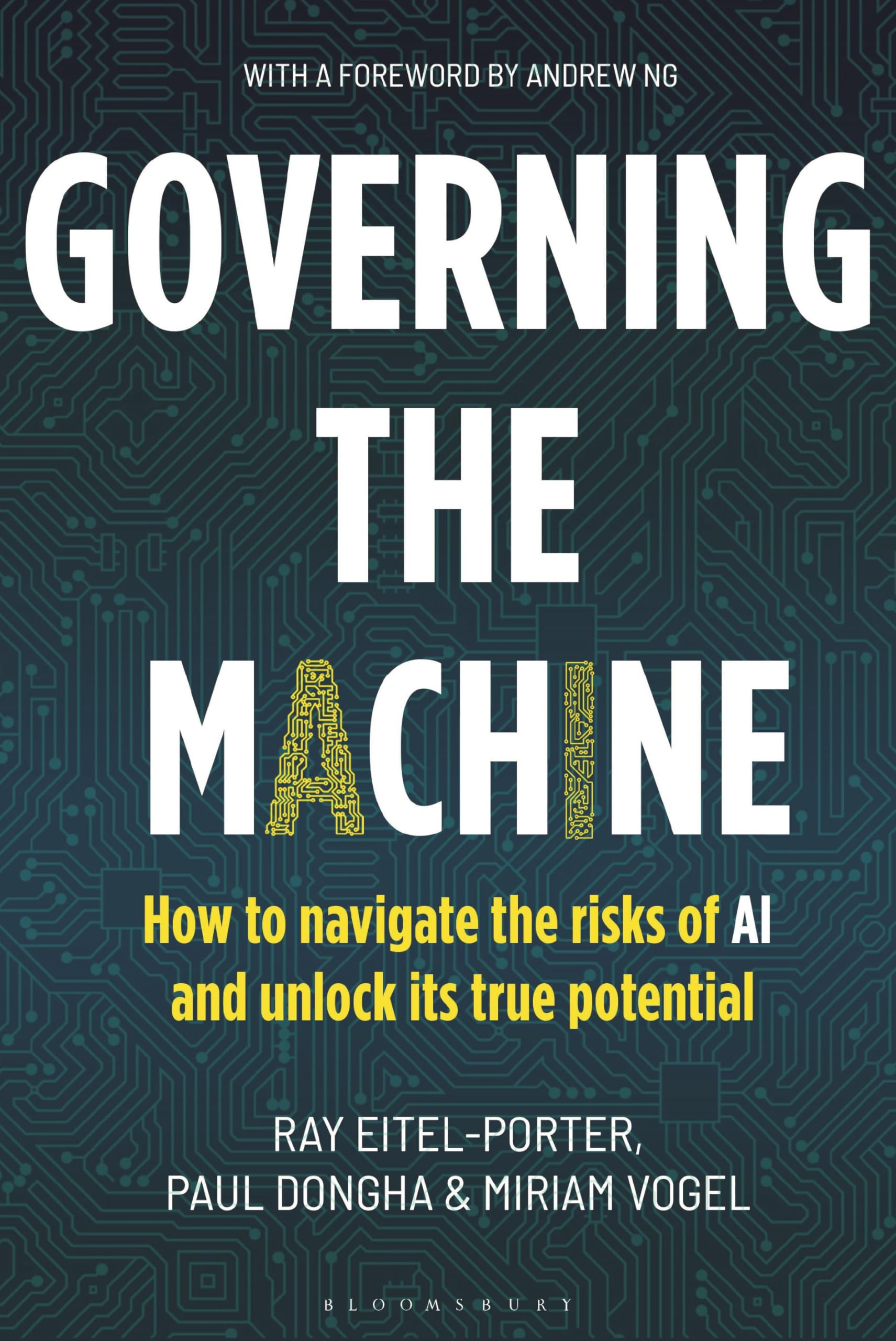 Governing The Machine: How To Navigate The Risks Of Ai And Unlock Its True Potential