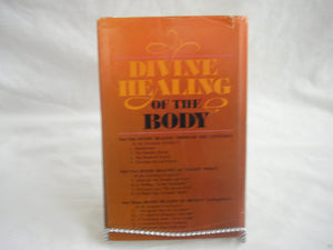 Divine Healing Of The Body