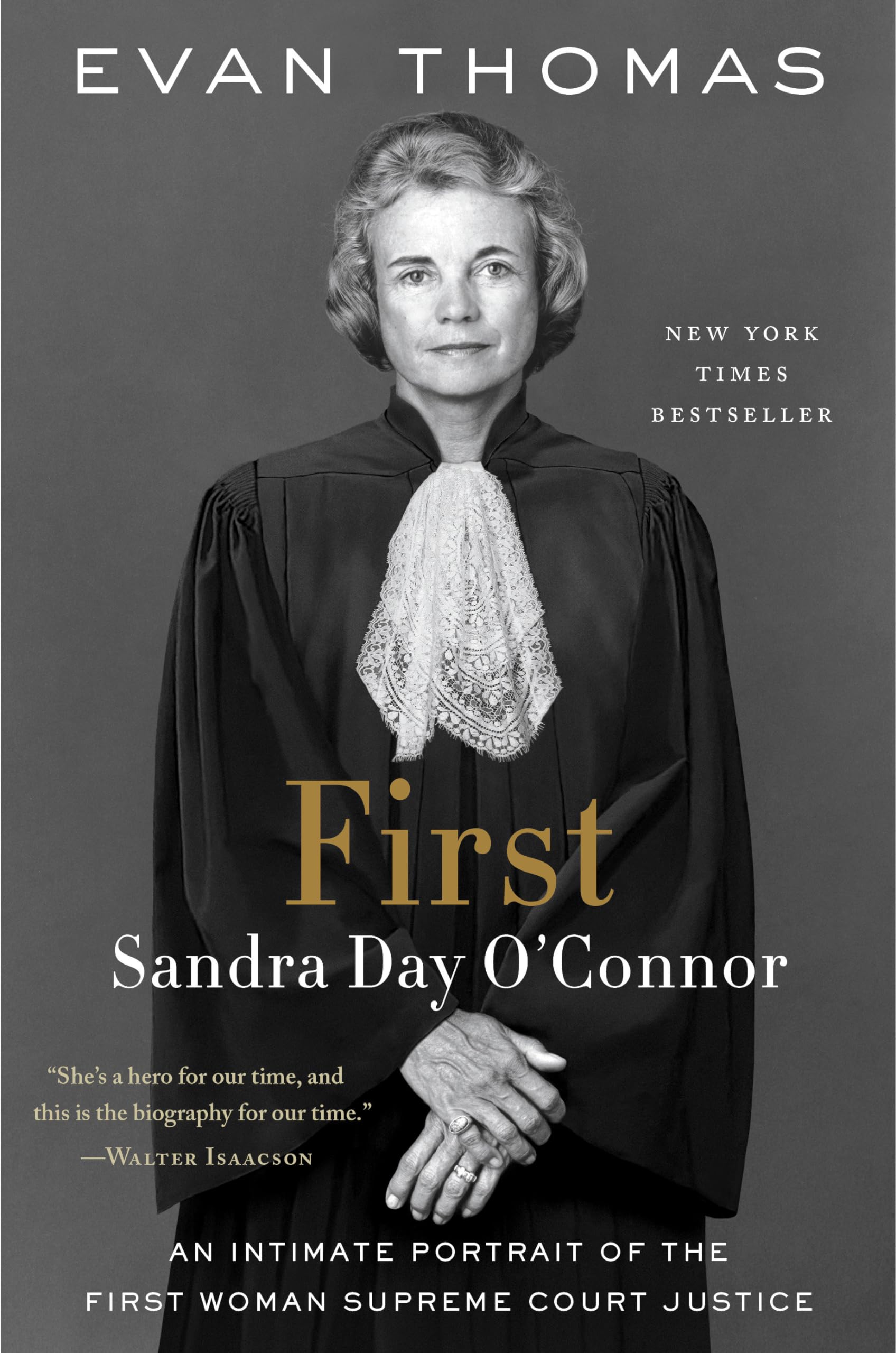 First: Sandra Day O'Connor,New