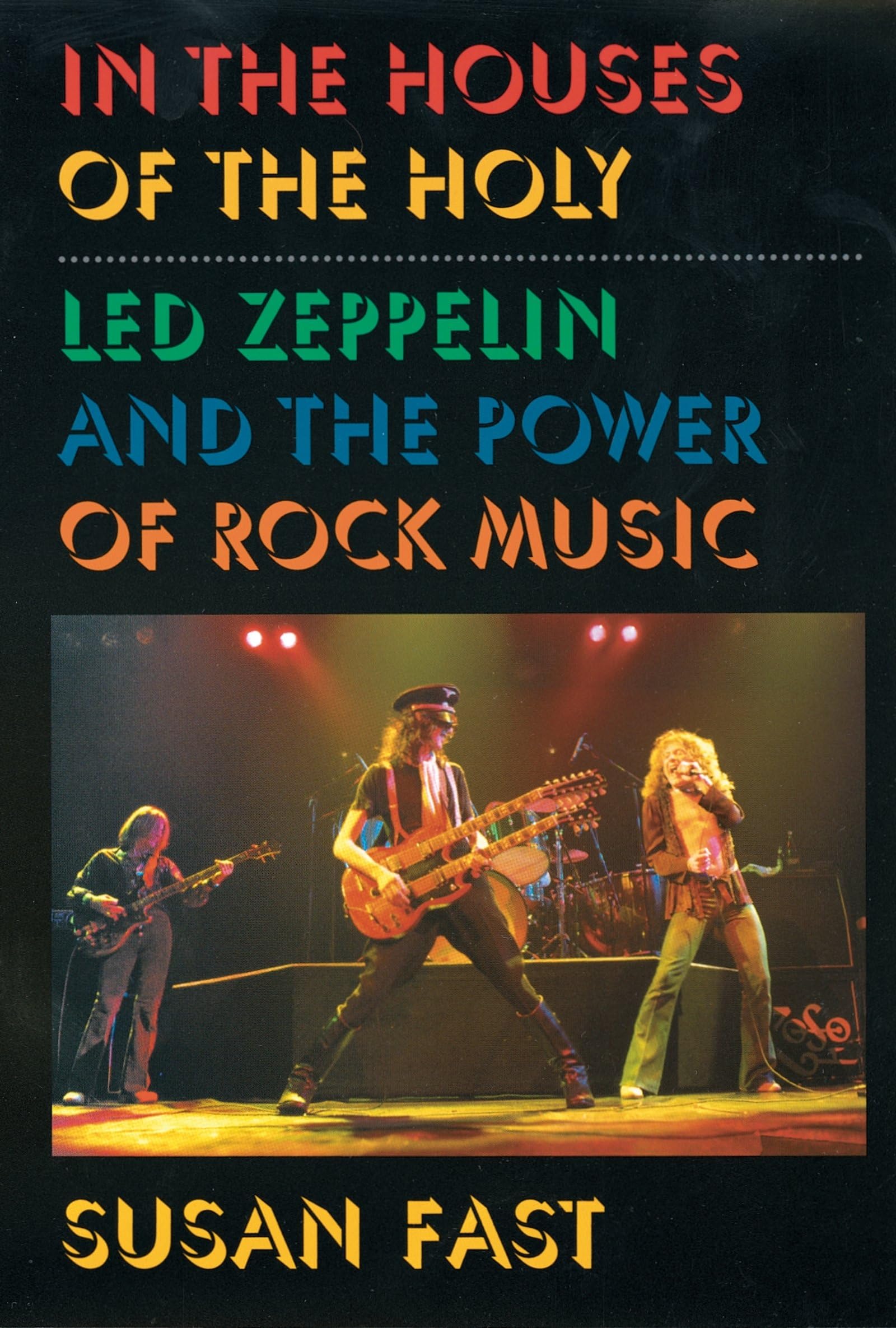 In The Houses Of The Holy: Led Zeppelin And The Power Of Rock Music,Used