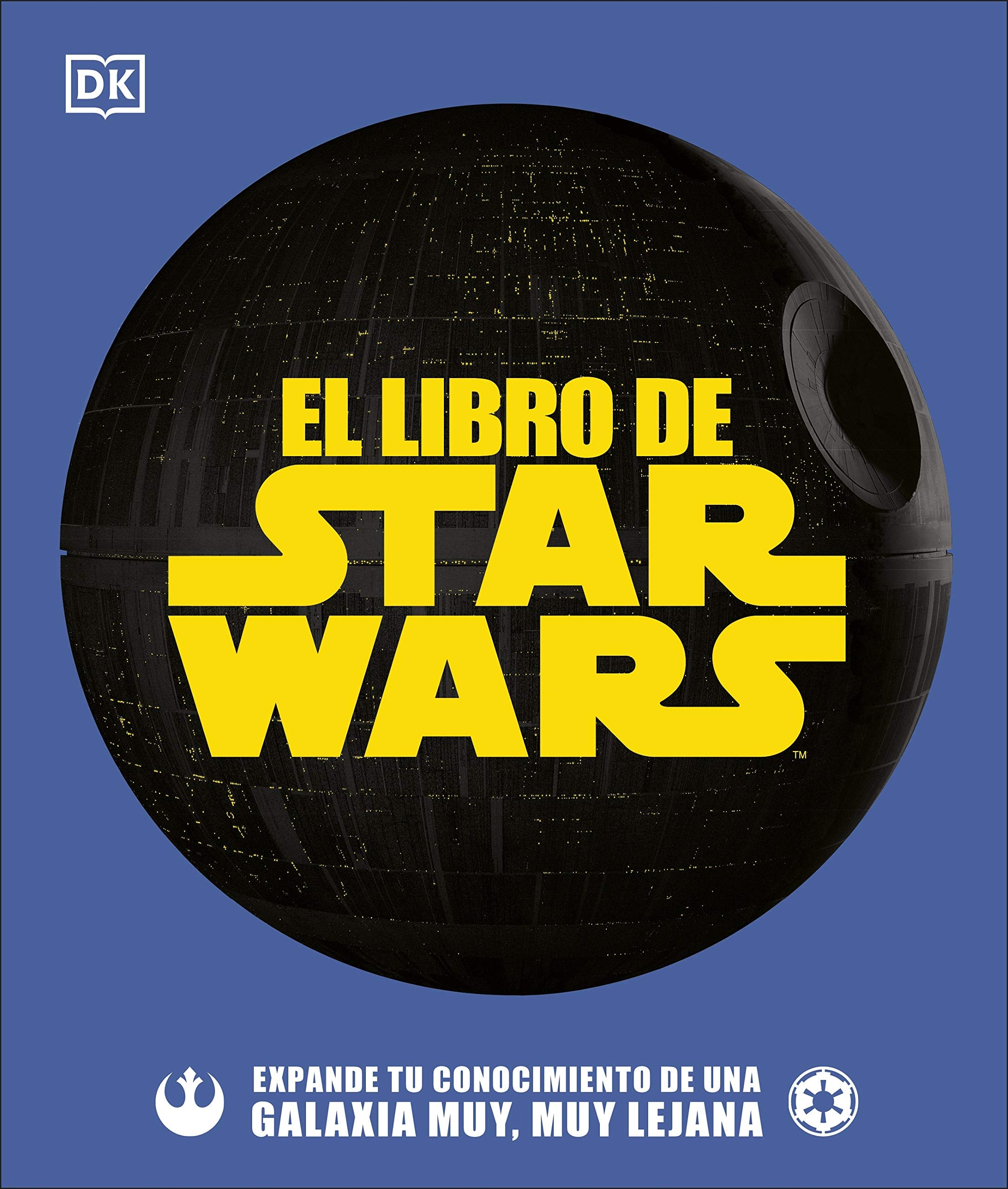 El libro de Star Wars (The Star Wars Book): Expande tu conocimiento de una galaxia muy, muy lejana (Spanish Edition),Used