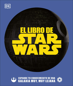El libro de Star Wars (The Star Wars Book): Expande tu conocimiento de una galaxia muy, muy lejana (Spanish Edition),Used