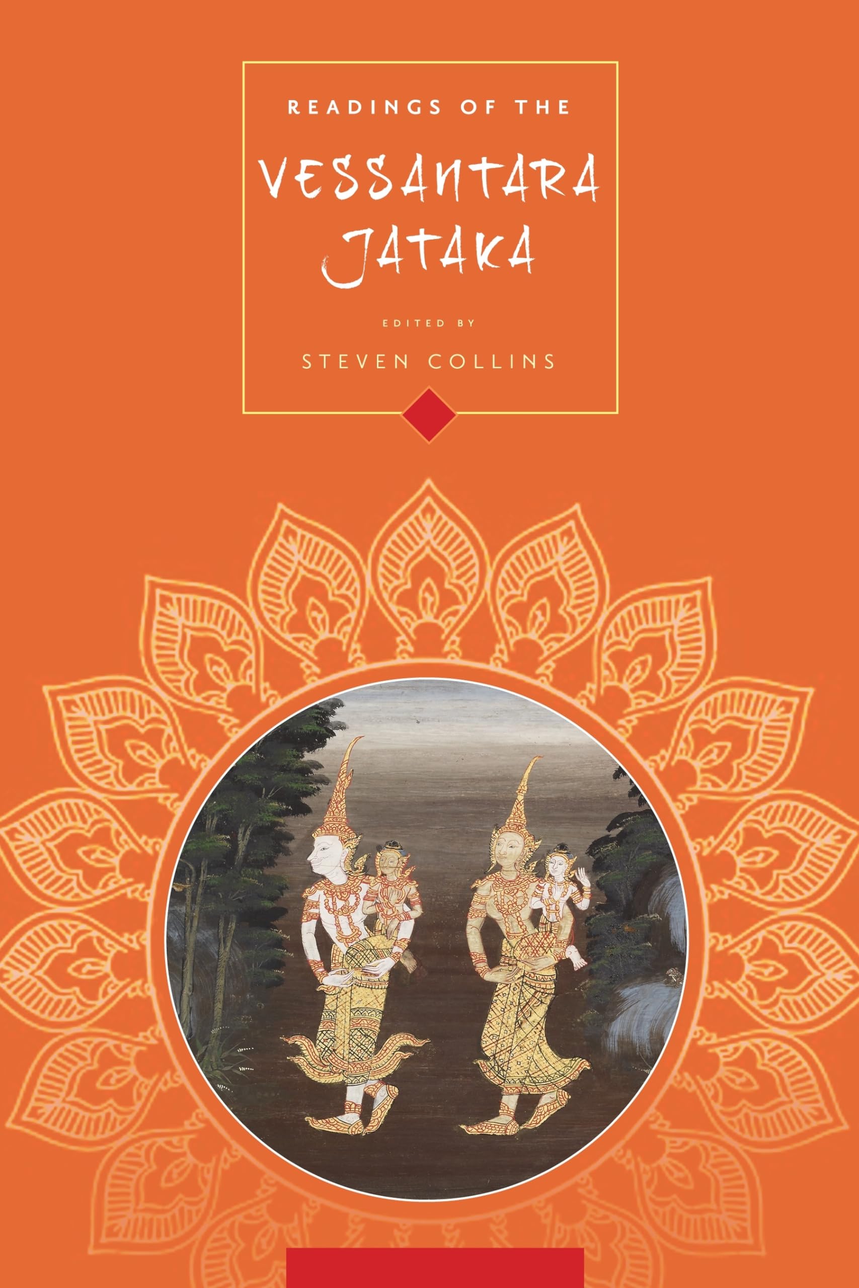 Readings of the Vessantara Jataka (Columbia Readings of Buddhist Literature),Used