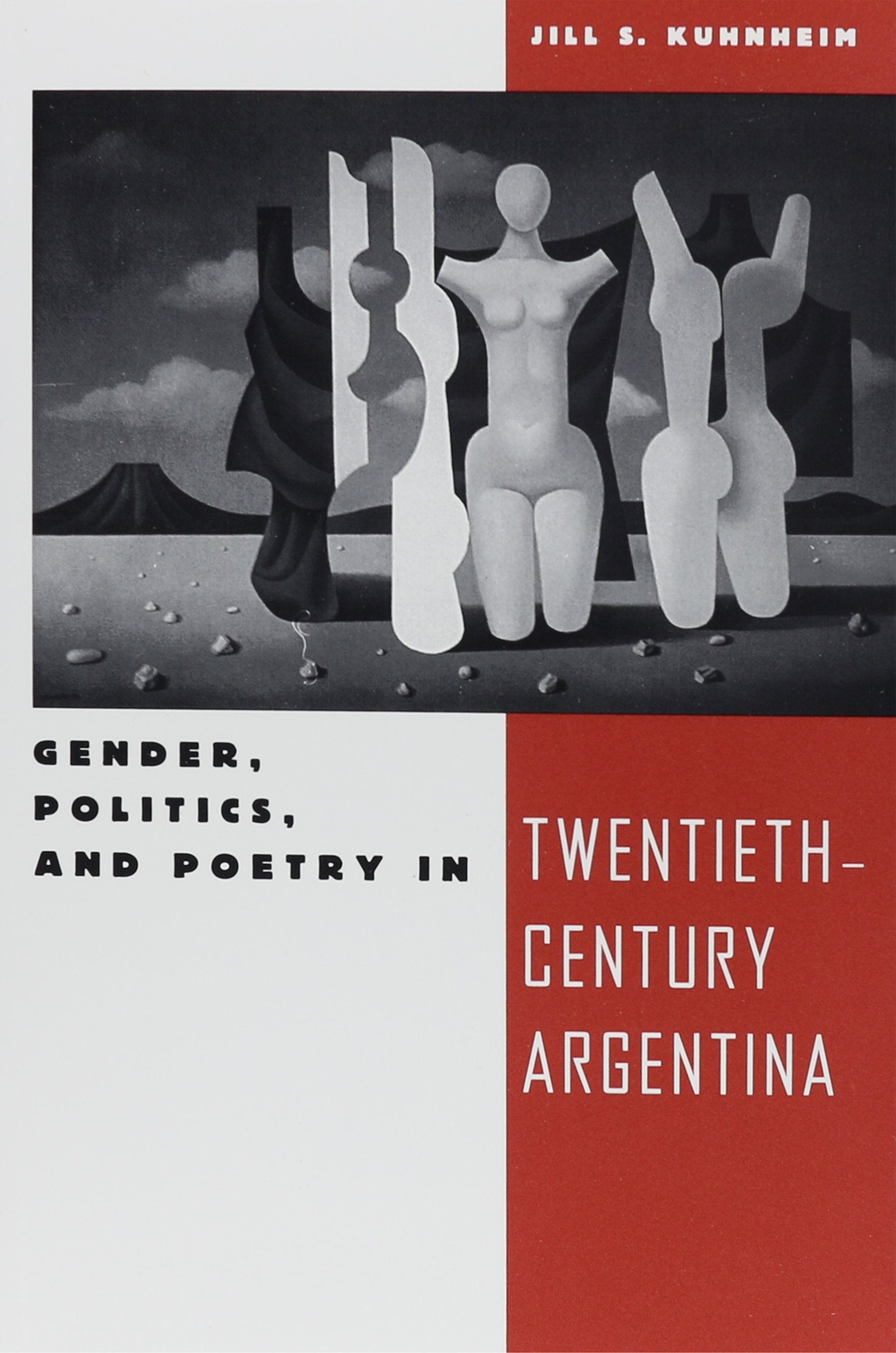 Gender, Politics, And Poetry In Twentiethcentury Argentina,Used