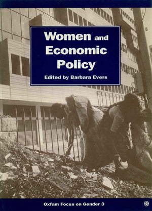 Women and Economic Policy (Oxfam Focus on Gender Series),Used