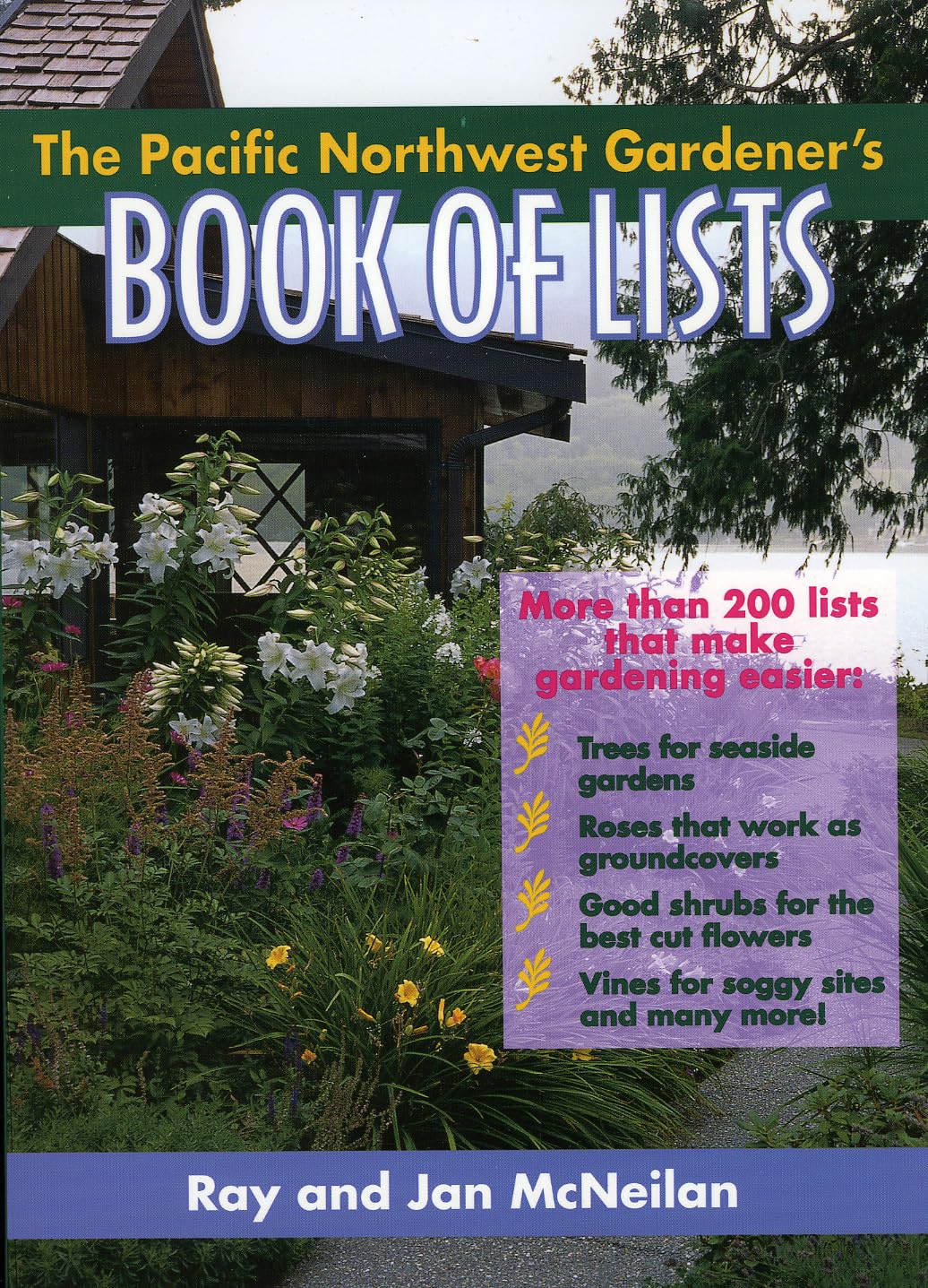 The Pacific Northwest Gardener's Book of Lists,Used