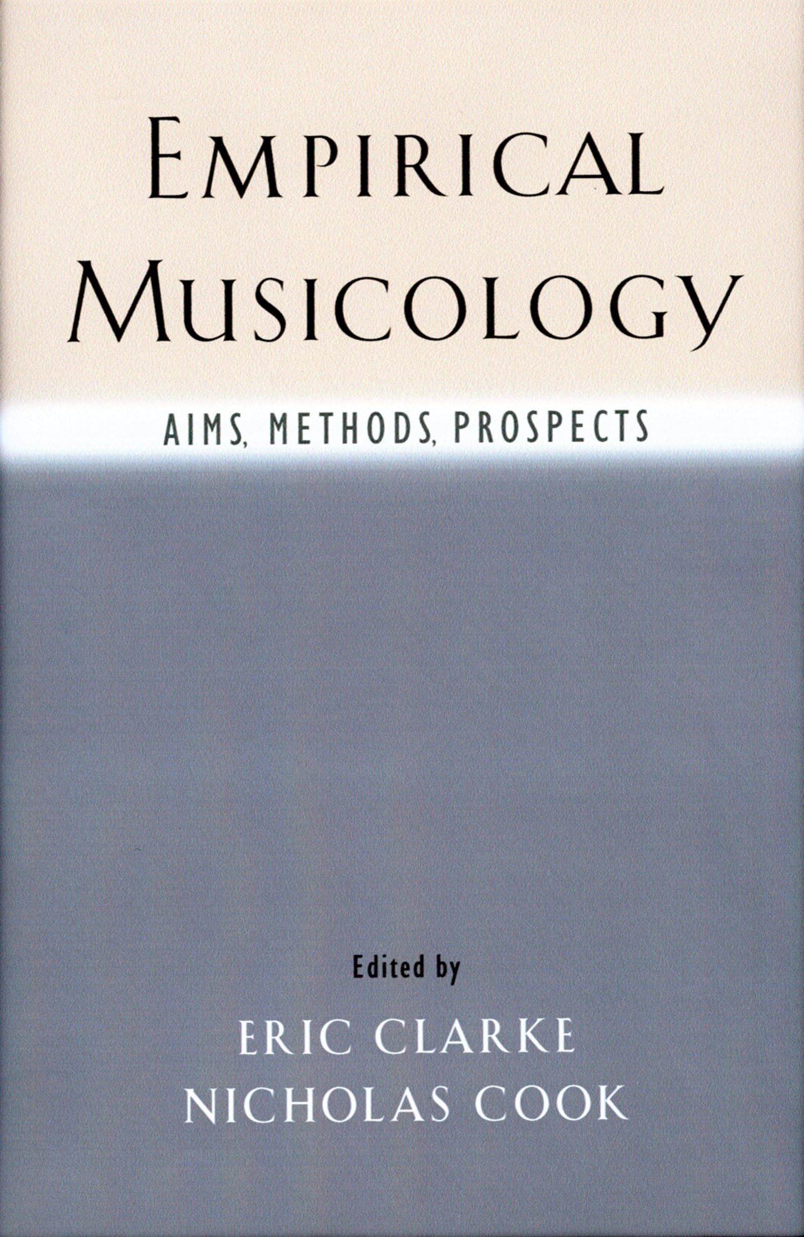 Empirical Musicology: Aims, Methods, Prospects,Used