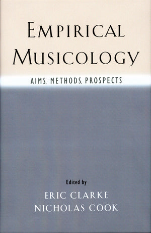 Empirical Musicology: Aims, Methods, Prospects,Used