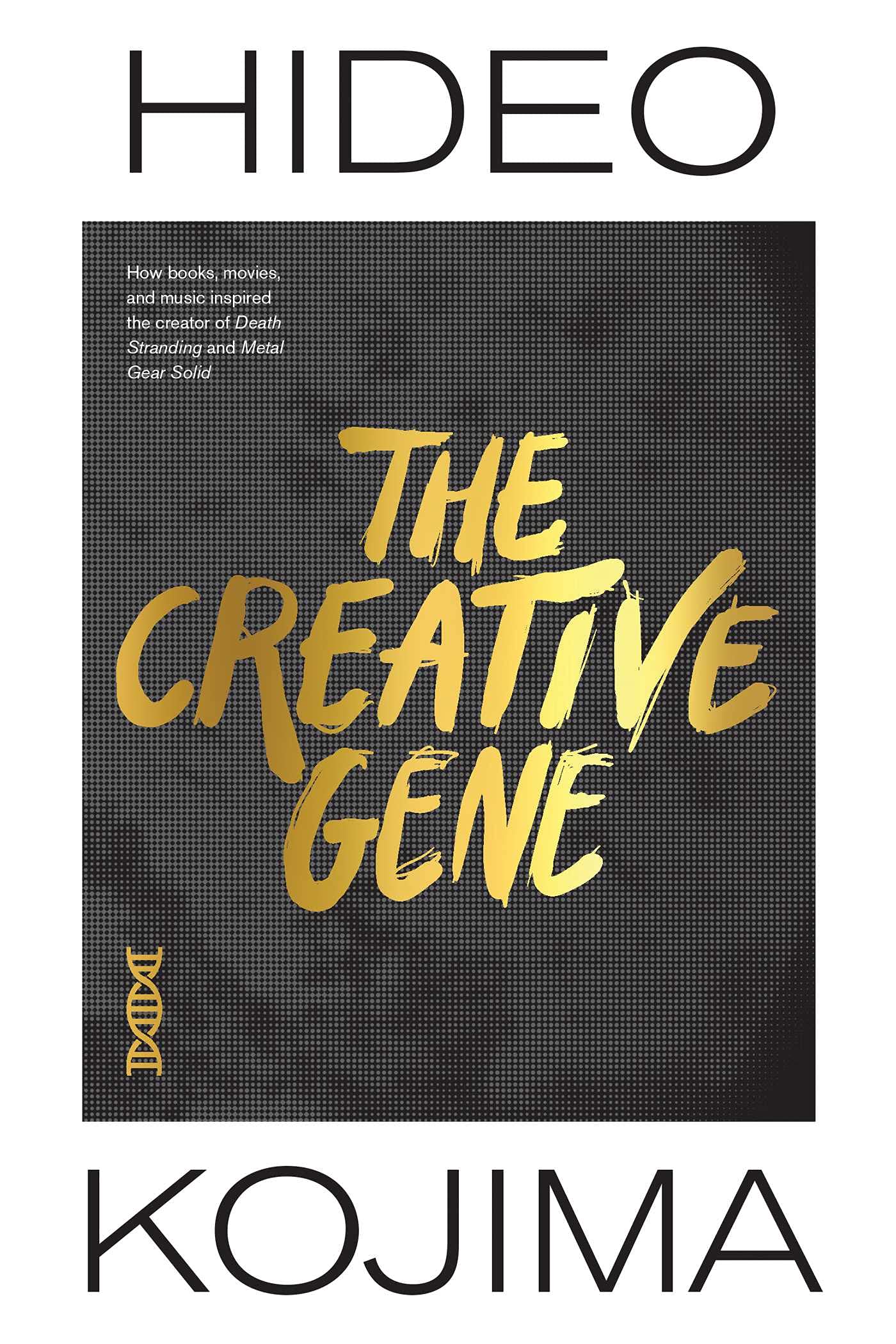 The Creative Gene: How books, movies, and music inspired the creator of Death Stranding and Metal Gear Solid,Used
