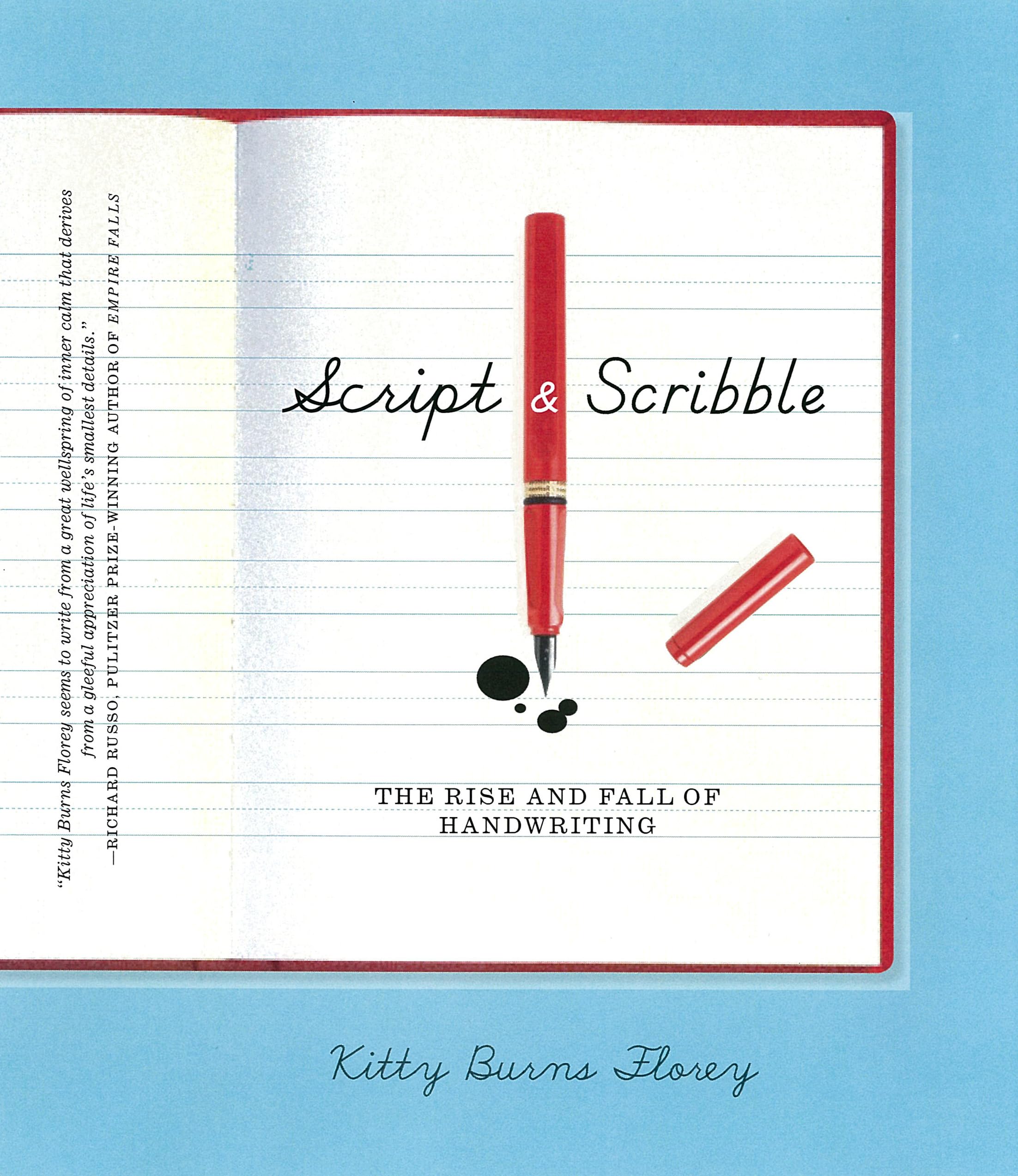 Script and Scribble: The Rise and Fall of Handwriting,Used