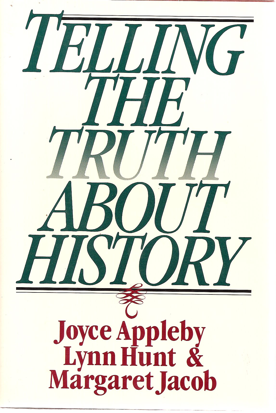 Telling the Truth About History,Used