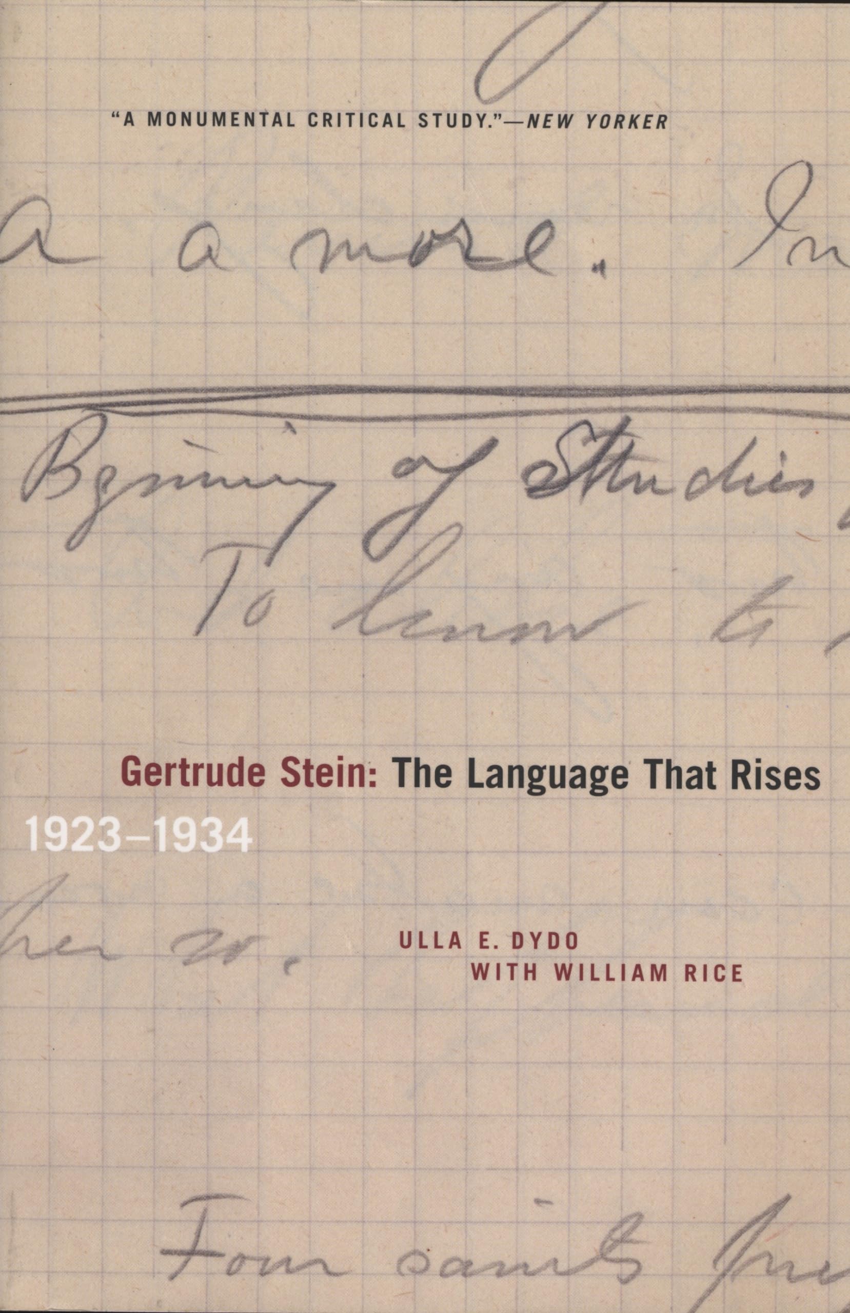Gertrude Stein: The Language That Rises: 19231934 (Avantgarde & Modernism Studies),Used