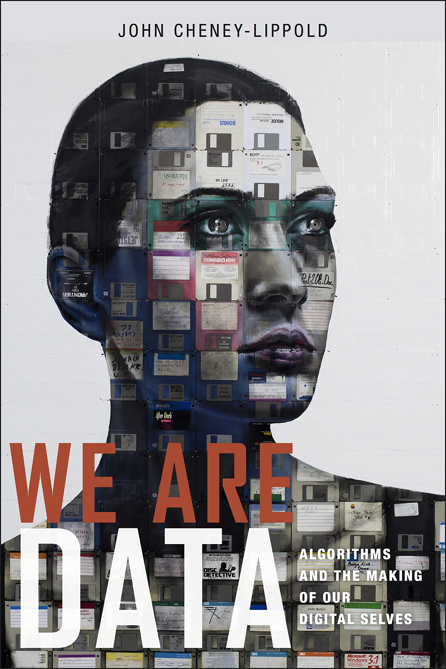 We Are Data: Algorithms and the Making of Our Digital Selves,Used
