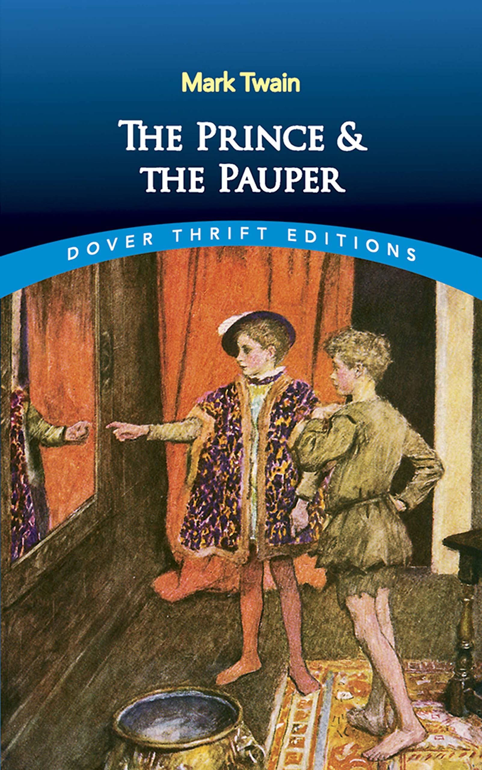 The Prince And The Pauper (Dover Thrift Editions)-used