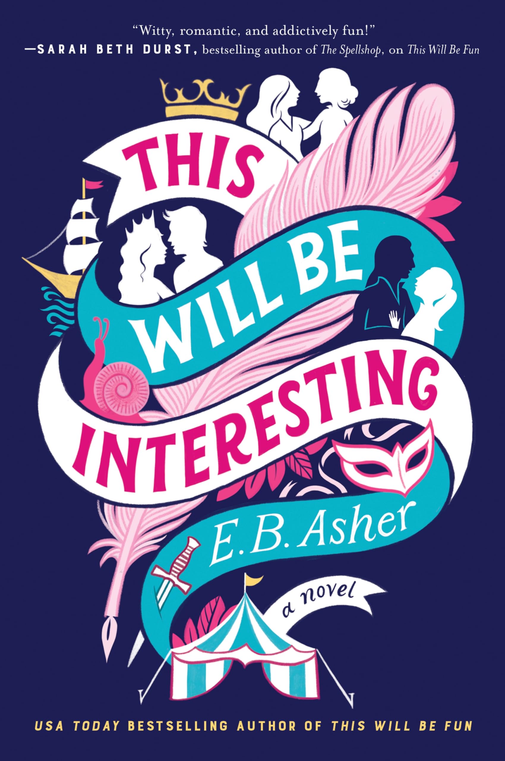 This Will Be Interesting: A Novel