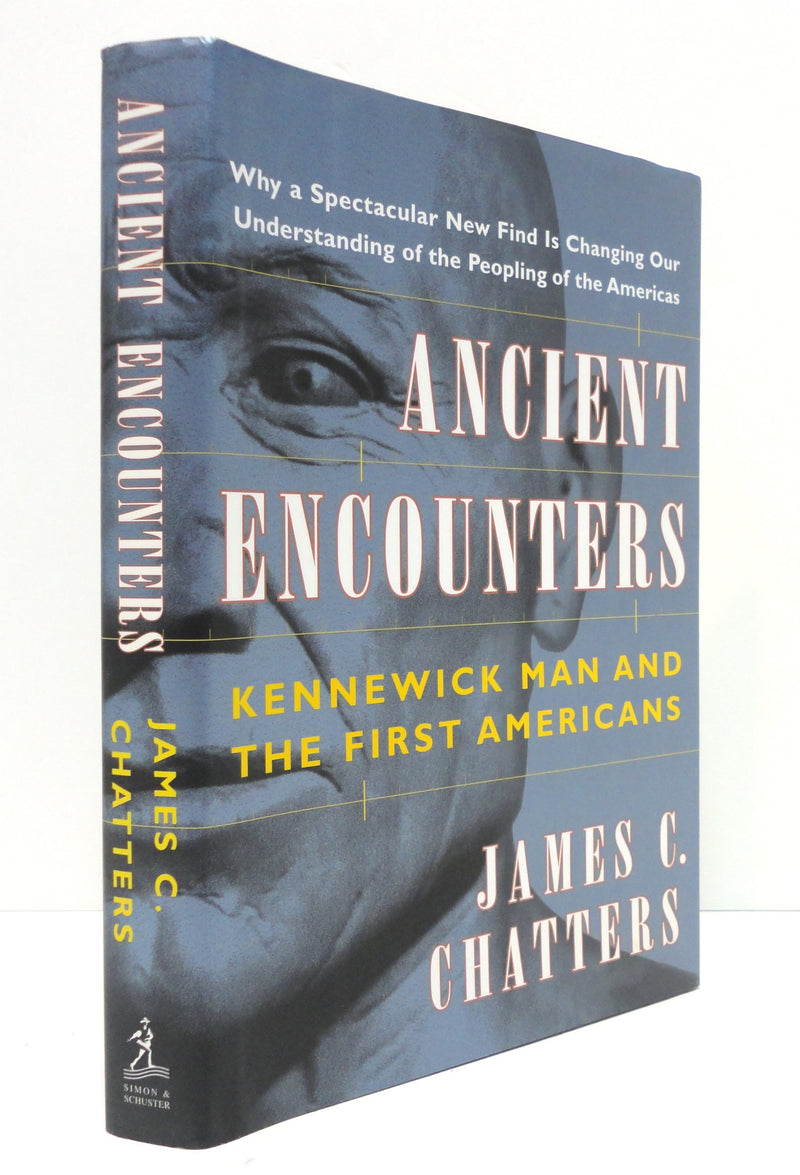 Ancient Encounters: Kennewick Man and the First Americans,Used
