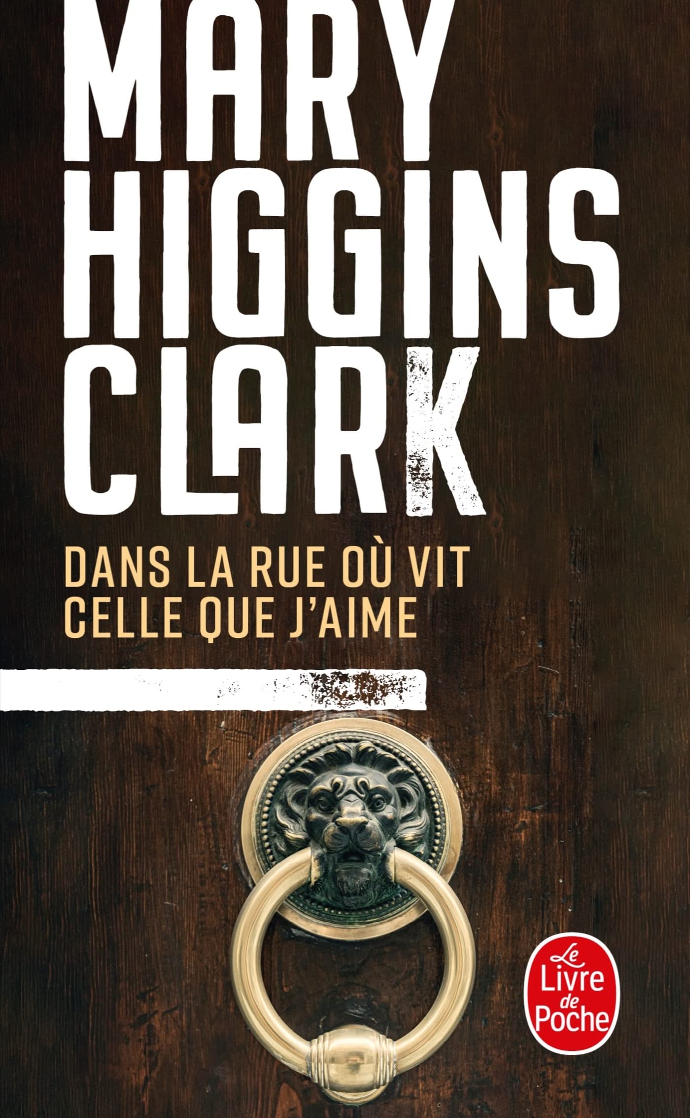 Dans la Rue Ou Vit Celle Que J'Aime (Le Livre de Poche) (French Edition),Used