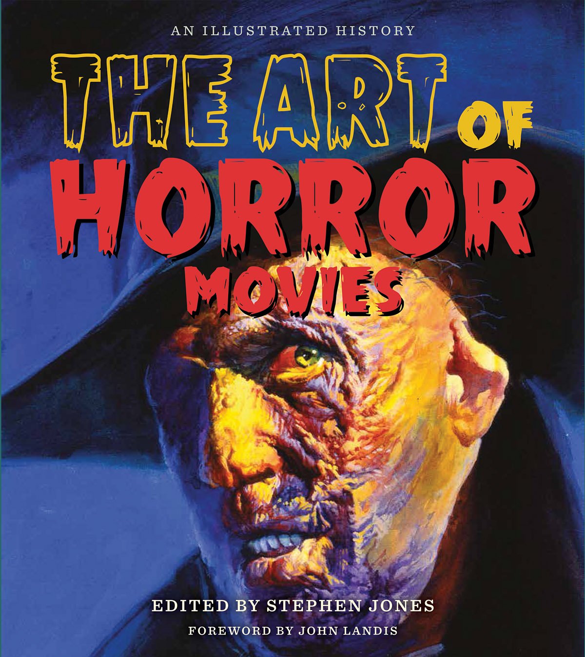 The Art of Horror Movies: An Illustrated History (Applause Books),Used
