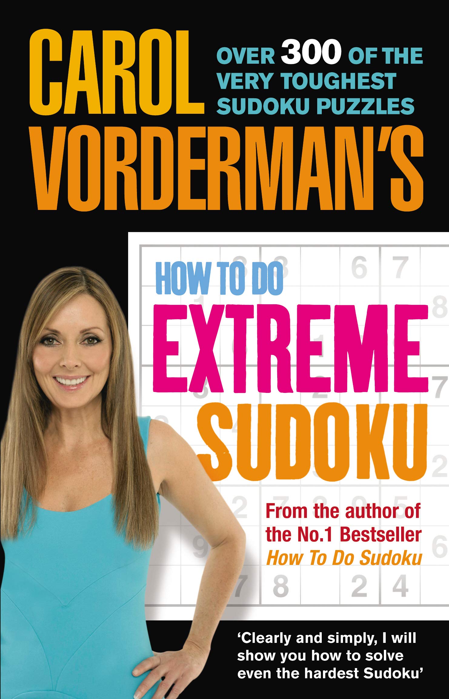 Carol Vorderman's How to Do Extreme Sudoku,Used