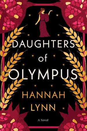 Daughters of Olympus: A Novel,New
