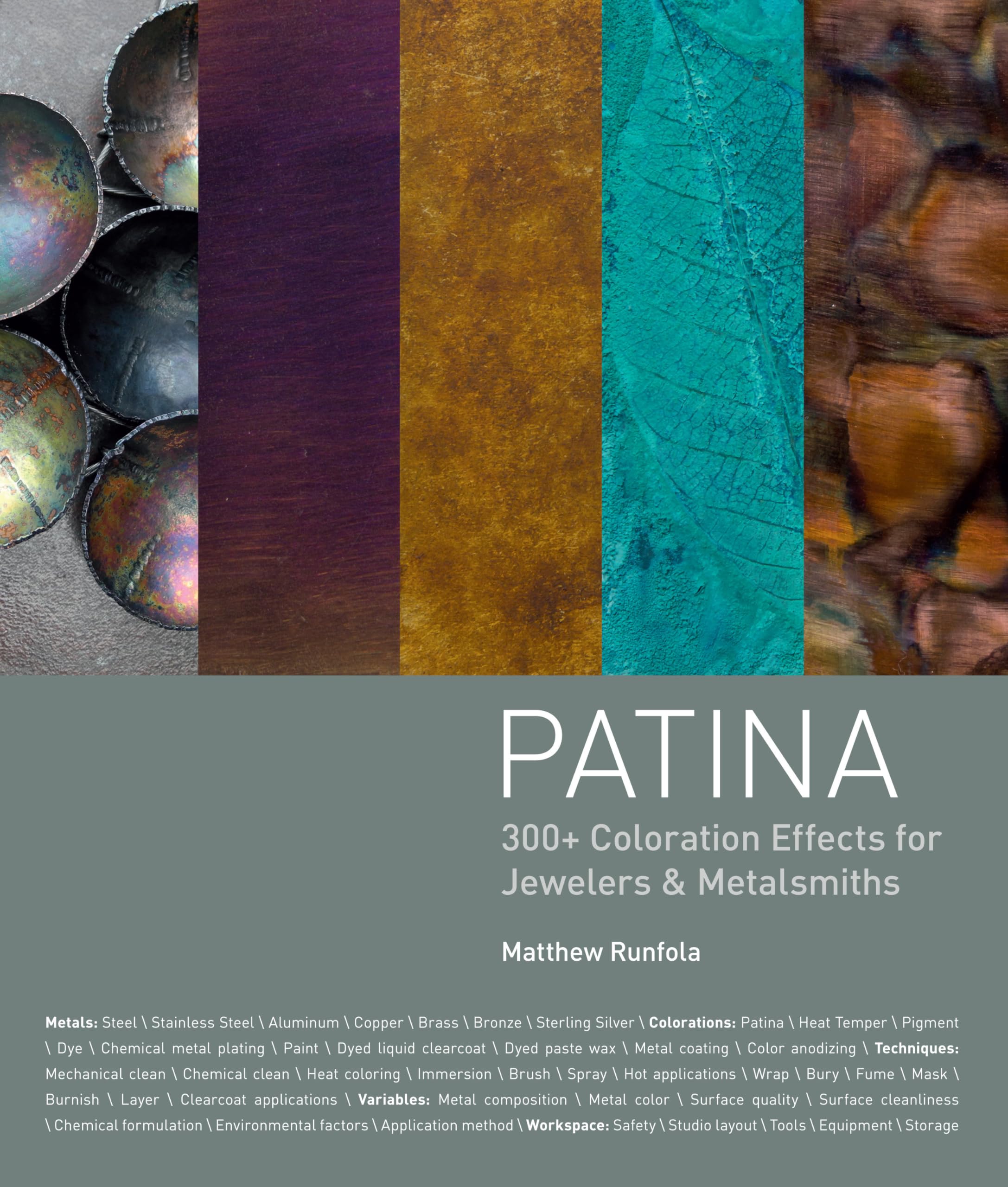 Patina: 300+ Coloration Effects for Jewelers & Metalsmiths,Used