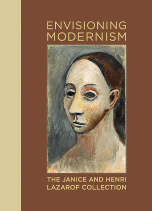 Envisioning Modernism: The Janice and Henri Lazarof Collection,Used