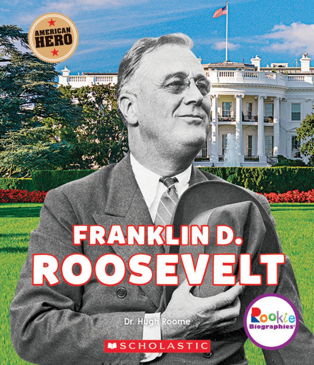 Franklin D. Roosevelt: American Hero (Rookie Biographies),Used